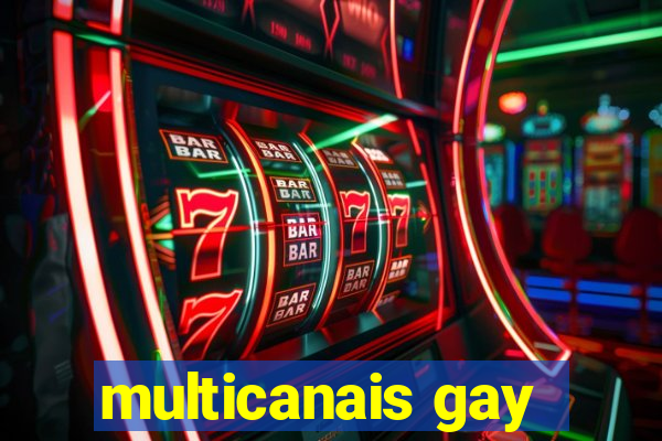 multicanais gay